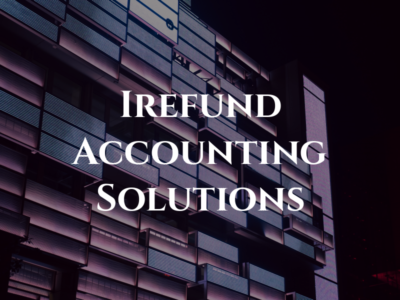 Irefund Tax & Accounting Solutions