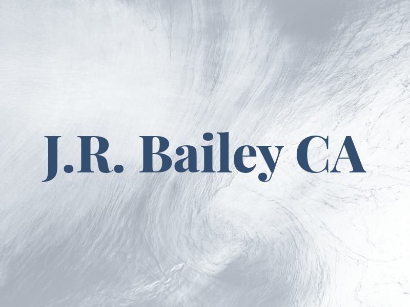 J.R. Bailey CA