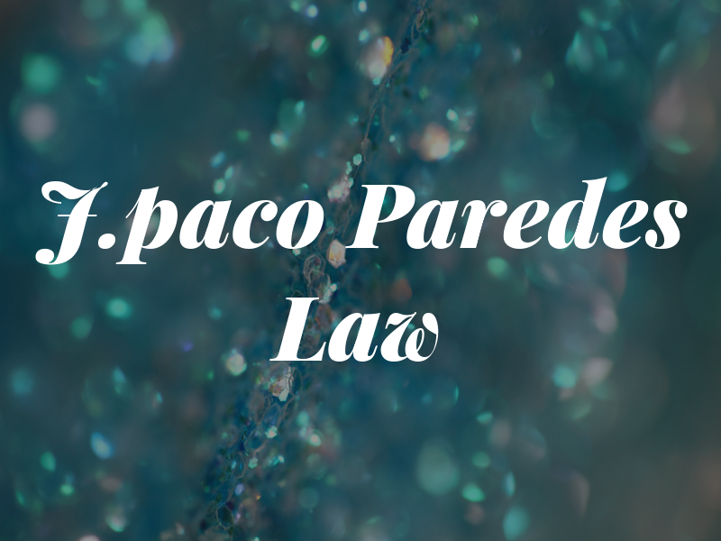 J.paco Paredes Law