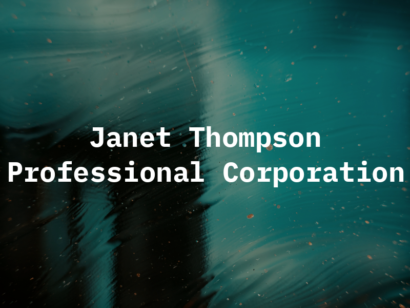 Janet C Thompson Professional Corporation - CPA