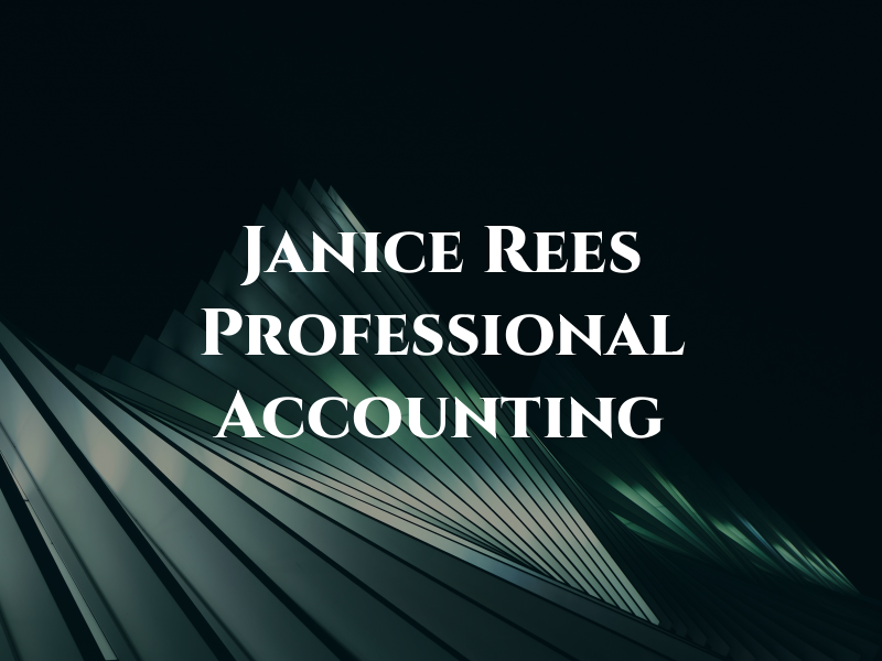Janice Rees Professional Accounting