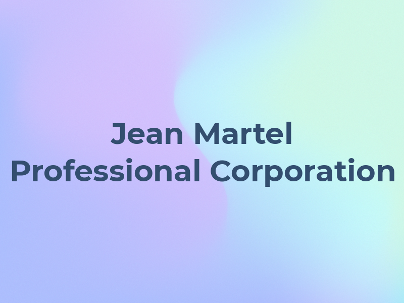 Jean Martel Professional Corporation