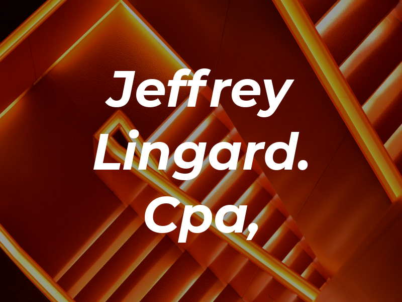 Jeffrey M. Lingard. Cpa, CA