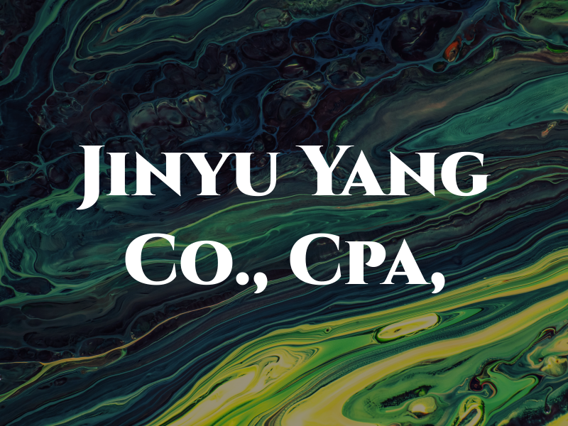 Jinyu Yang & Co., Cpa, CGA