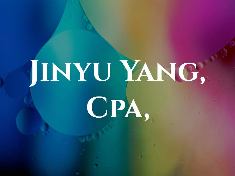 Jinyu Yang, Cpa, CGA