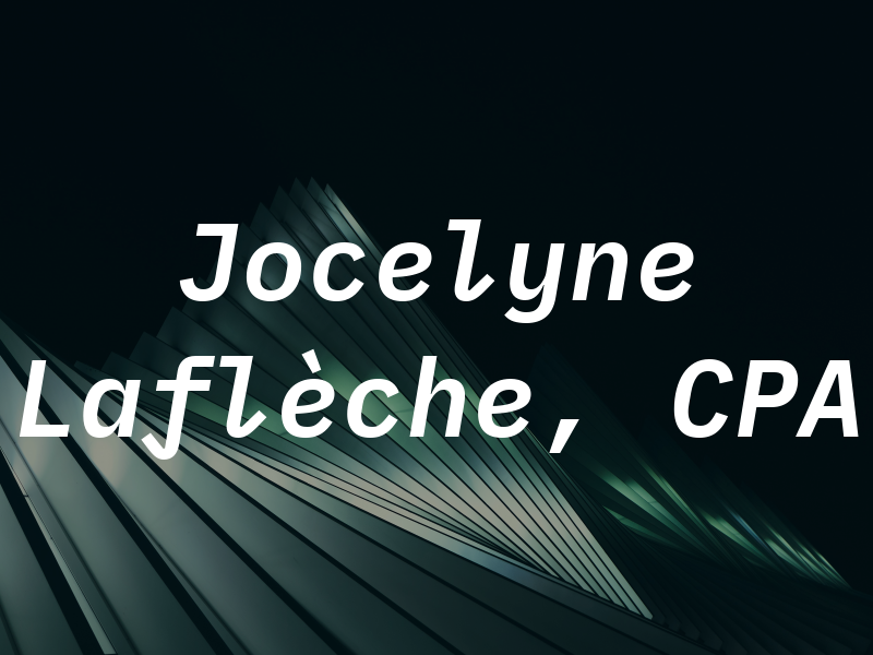Jocelyne Laflèche, CPA