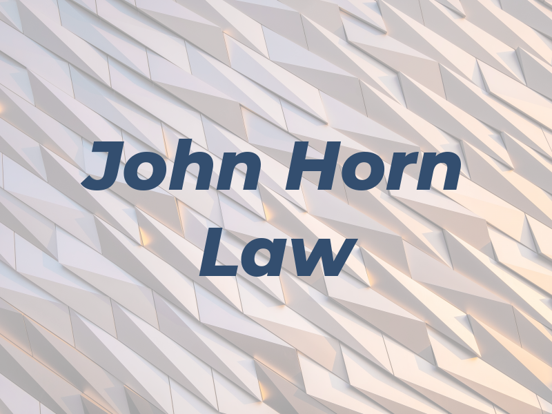John Horn Law