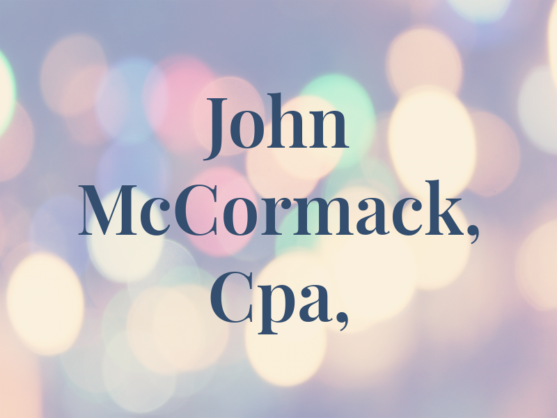John McCormack, Cpa, CGA