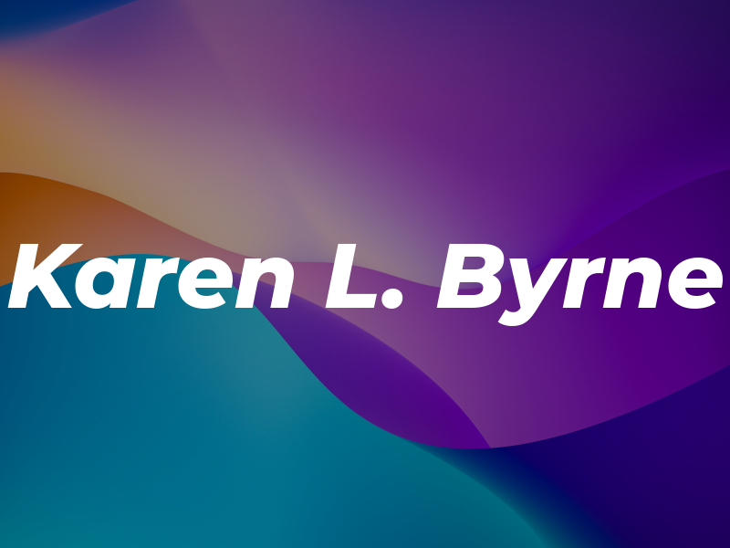 Karen L. Byrne