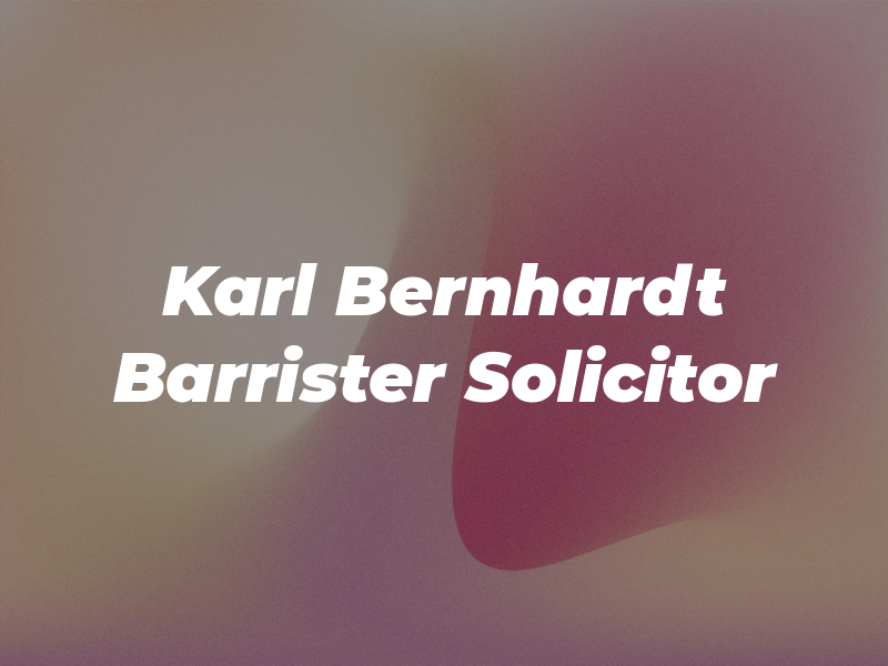 Karl G Bernhardt Barrister & Solicitor