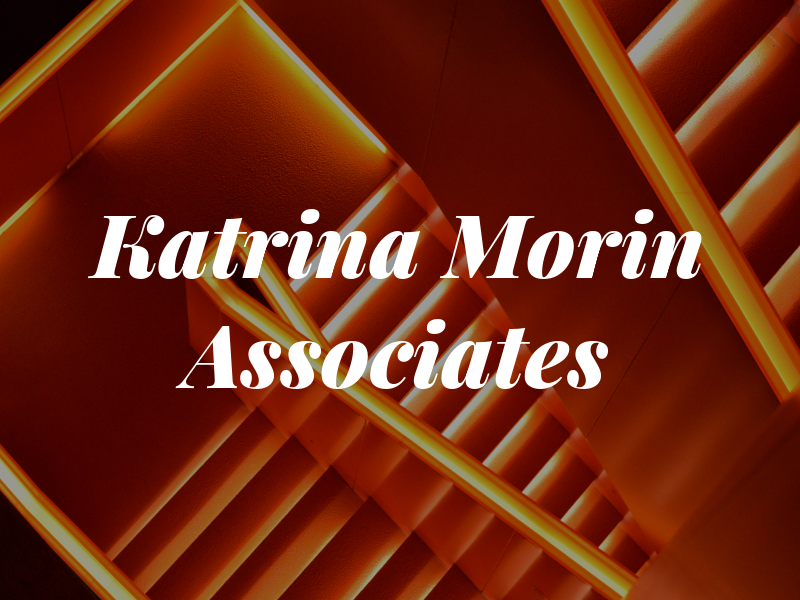 Katrina Morin and Associates