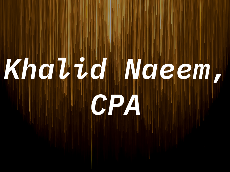 Khalid Naeem, CPA