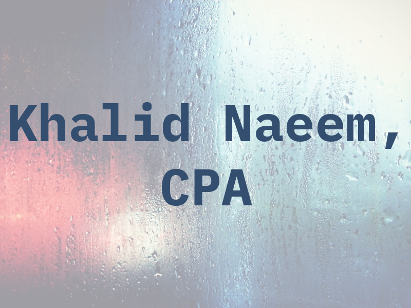 Khalid Naeem, CPA
