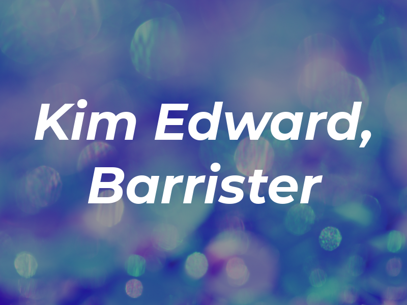 Kim Edward, Barrister