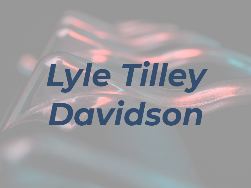 Lyle Tilley Davidson
