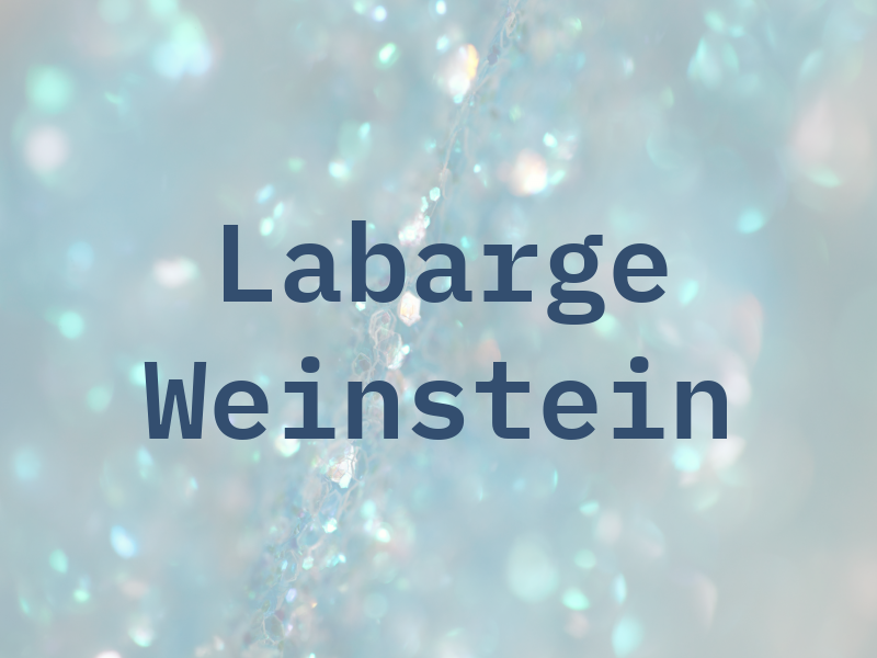 Labarge Weinstein