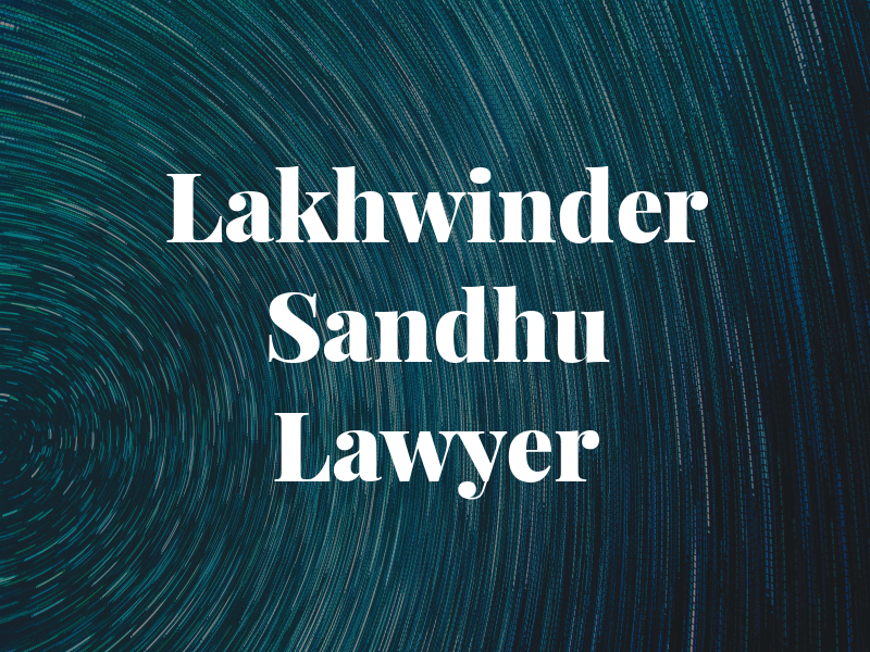 Lakhwinder Sandhu Lawyer