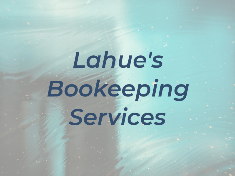 Lahue's Bookeeping & Tax Services