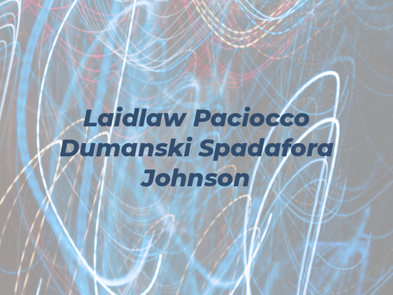 Laidlaw Paciocco Dumanski Spadafora and Johnson
