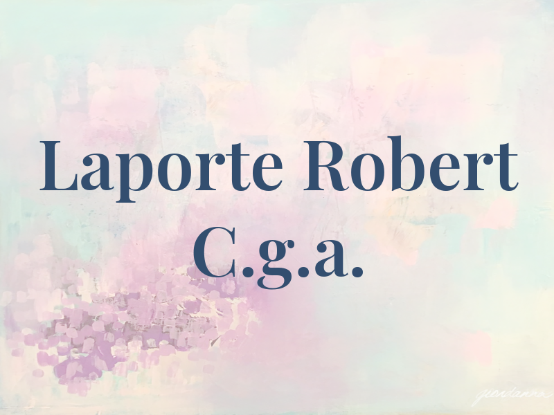 Laporte Robert C.g.a.