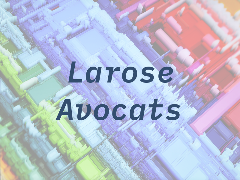 Larose Avocats
