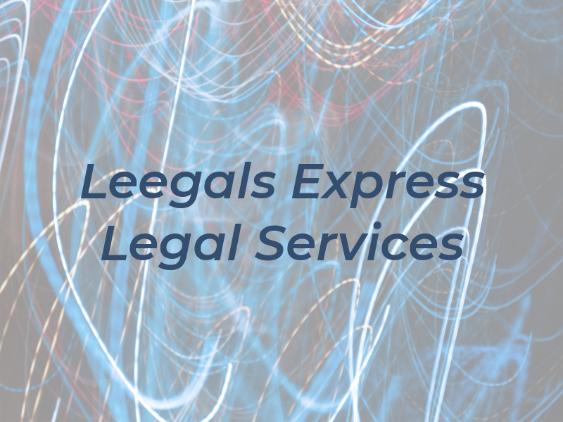 Leegals Express Legal Services
