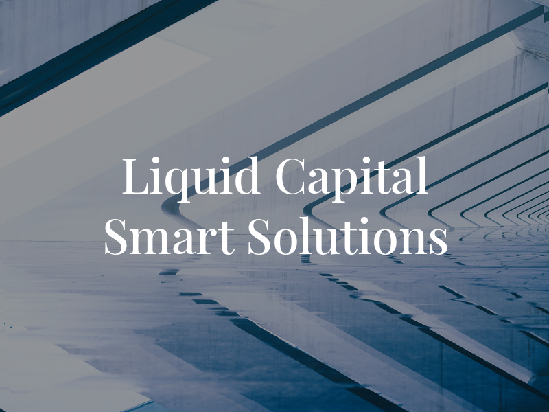 Liquid Capital Smart Solutions