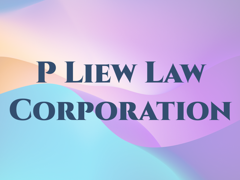 P Liew Law Corporation