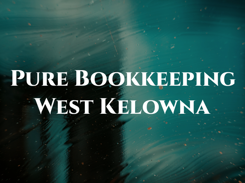 Pure Bookkeeping West Kelowna