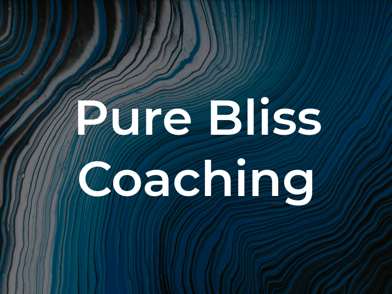Pure Bliss Coaching