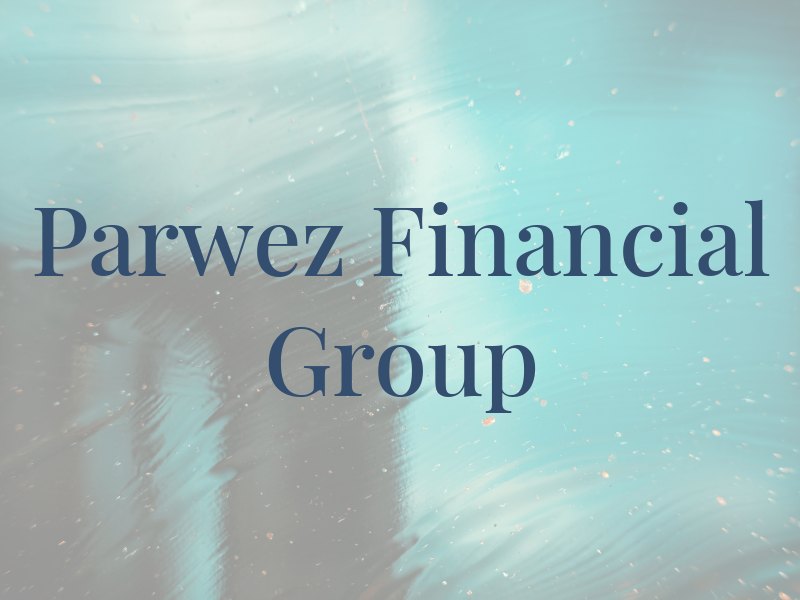Parwez Financial Group