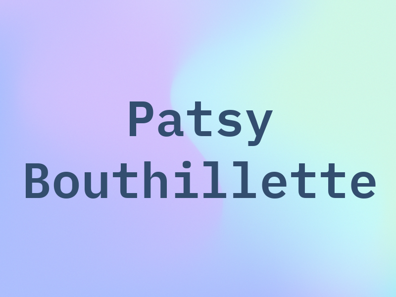Patsy Bouthillette