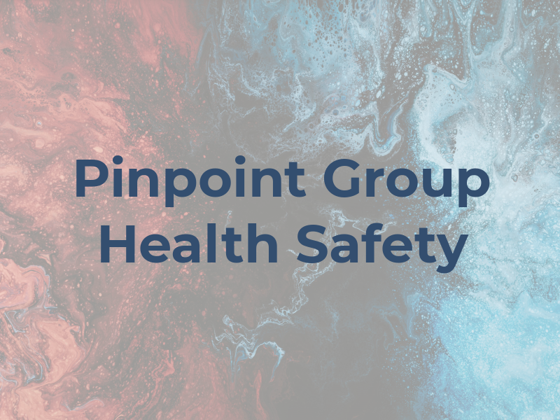 Pinpoint Group Health and Safety