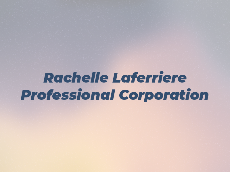 Rachelle Laferriere CGA Professional Corporation