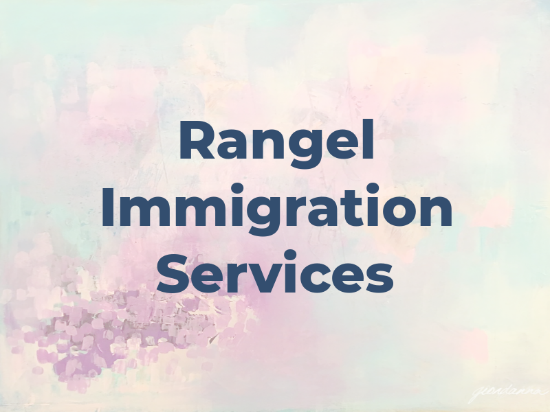 Rangel Immigration Services