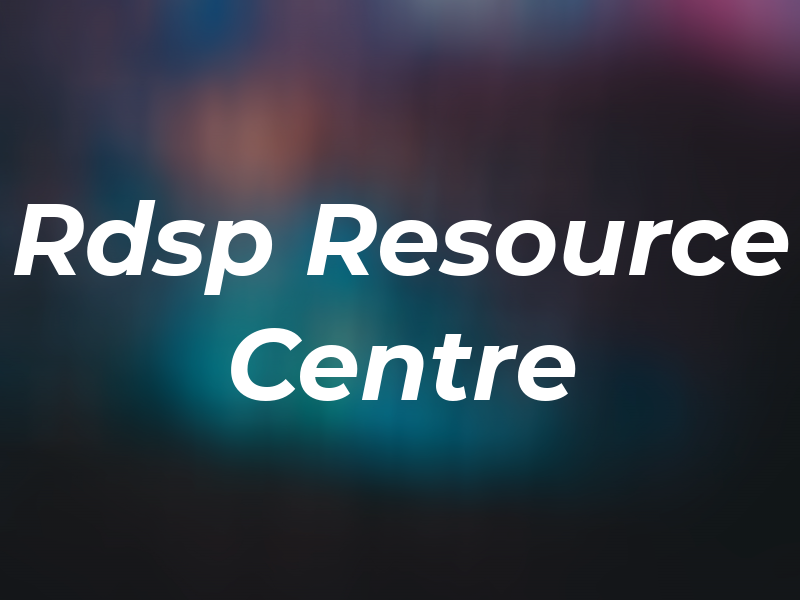 Rdsp Resource Centre