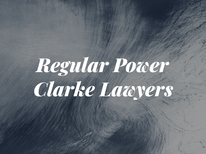 Regular Power Clarke Lawyers
