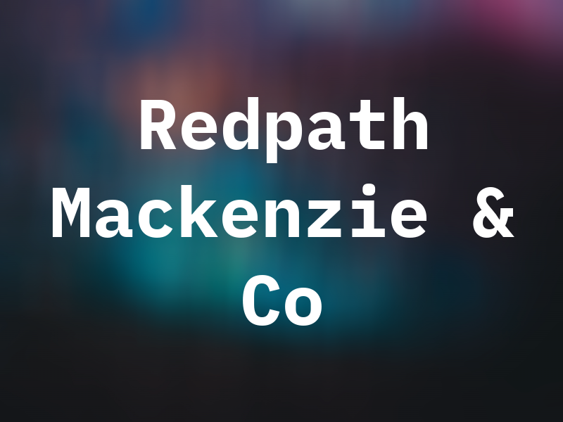 Redpath Mackenzie & Co