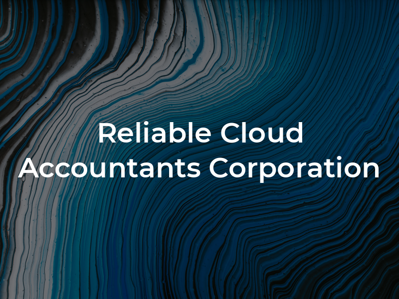 Reliable Cloud Accountants Corporation