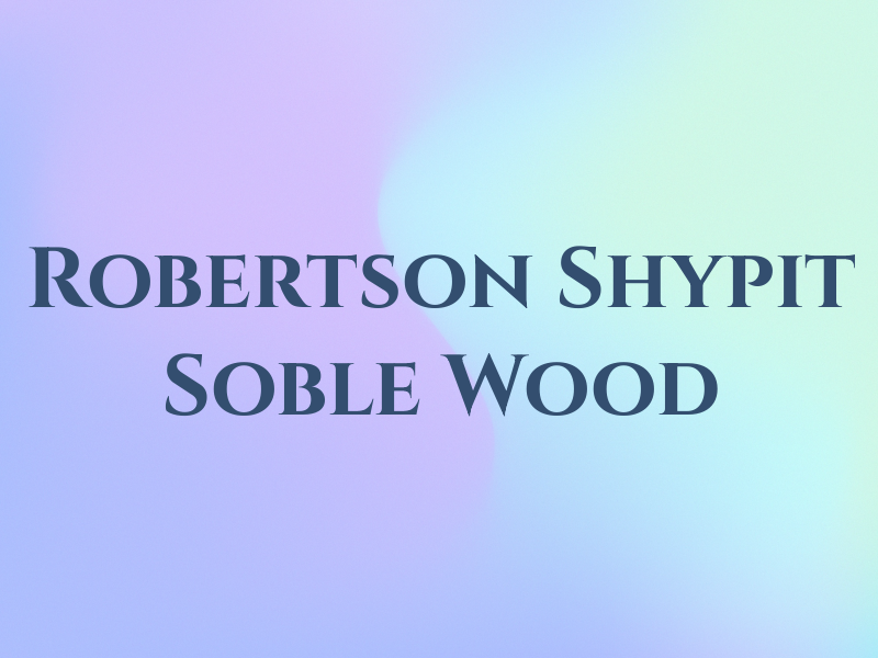 Robertson Shypit Soble Wood