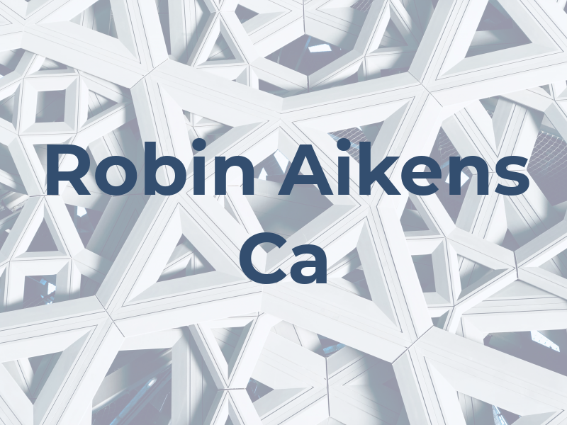 Robin Aikens Ca