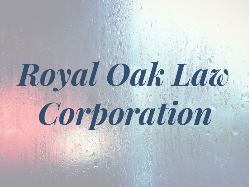 Royal Oak Law Corporation