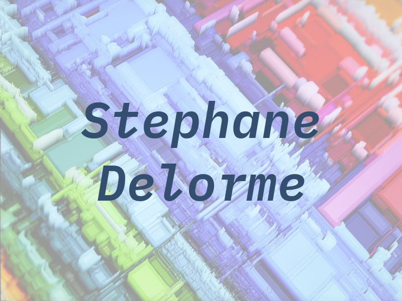 Stephane Delorme