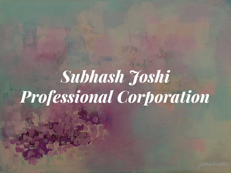 Subhash Joshi Law Professional Corporation