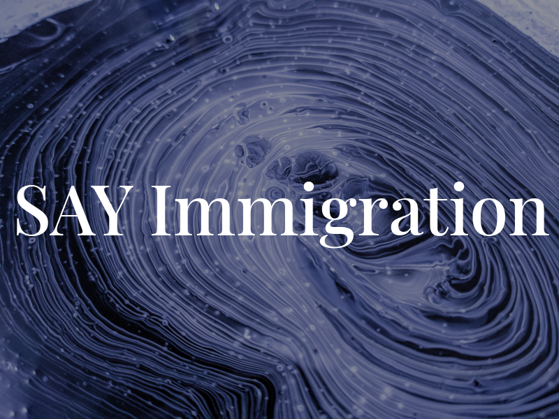 SAY Immigration