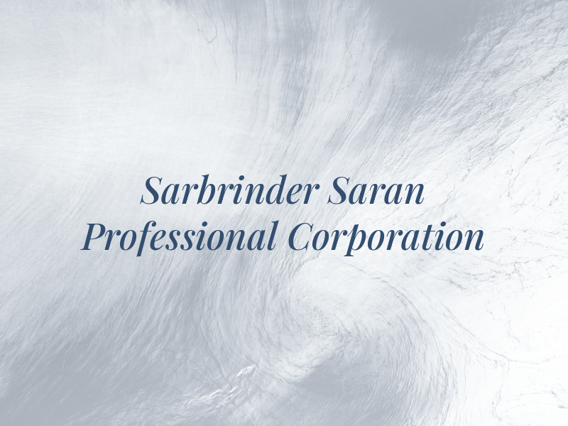 Sarbrinder Saran Professional Corporation