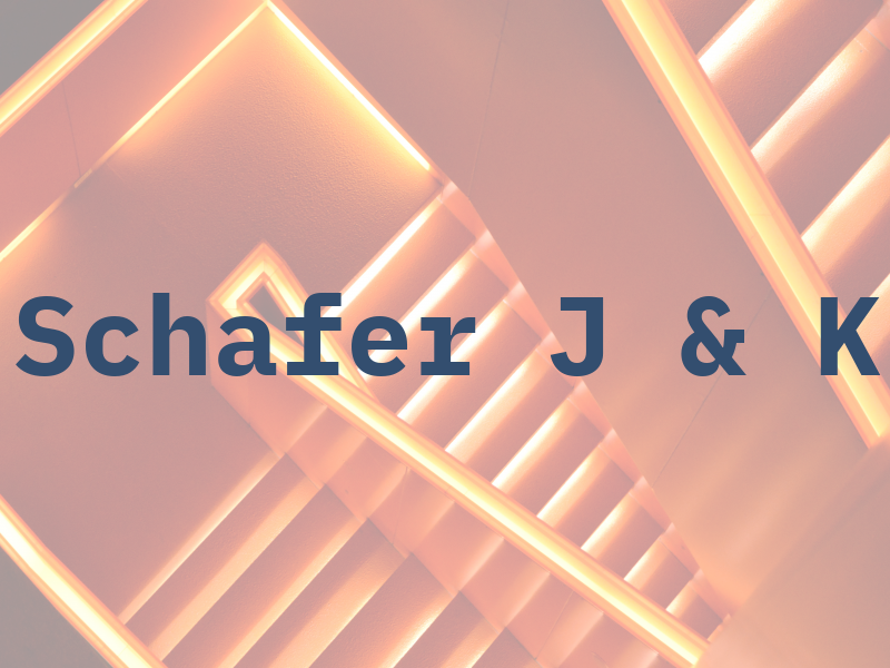 Schafer J & K
