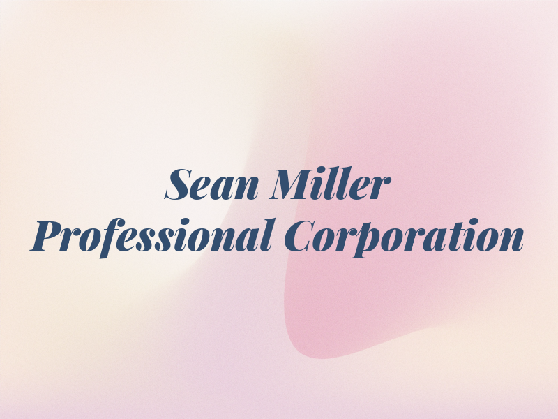 Sean D. Miller Professional Corporation