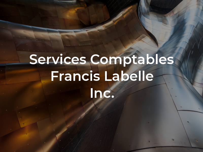 Services Comptables Francis Labelle Inc.