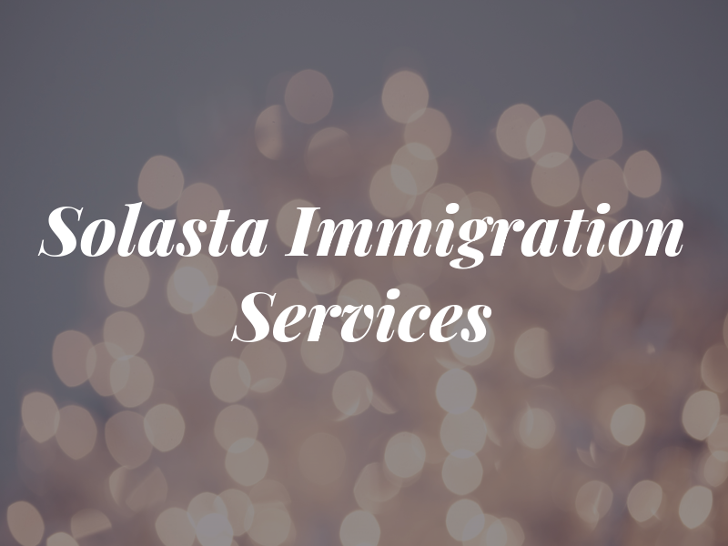 Solasta Immigration Services